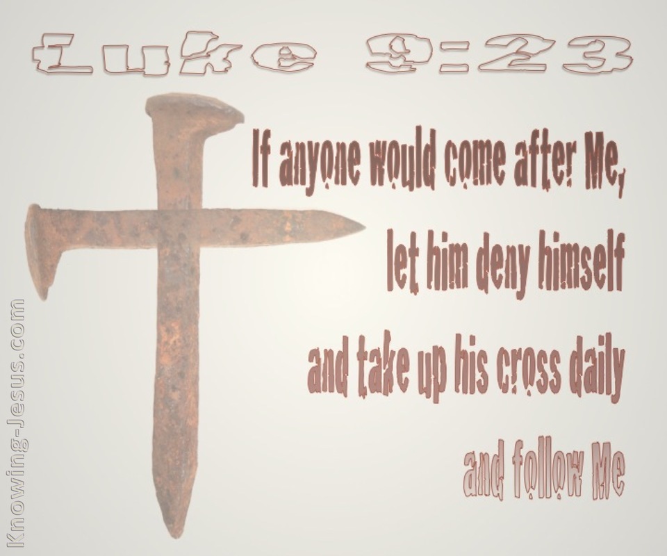 Luke 9:23 Deny Yourself And Take Up Your Cross (beige)